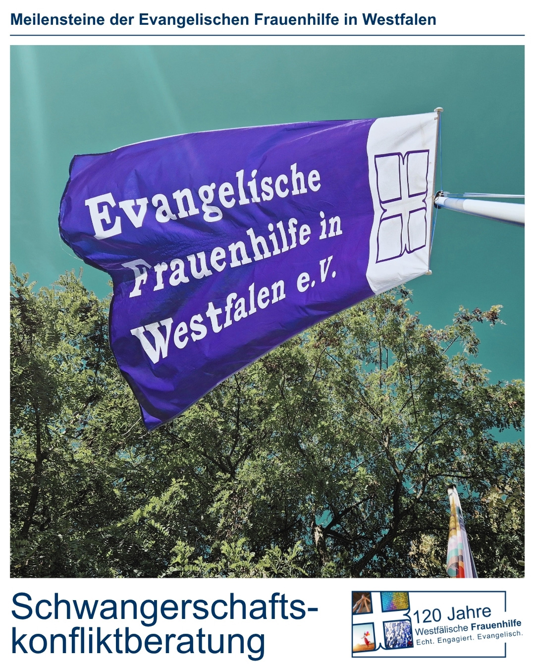 Meilensteine - 120 Jahre Frauenhilfe